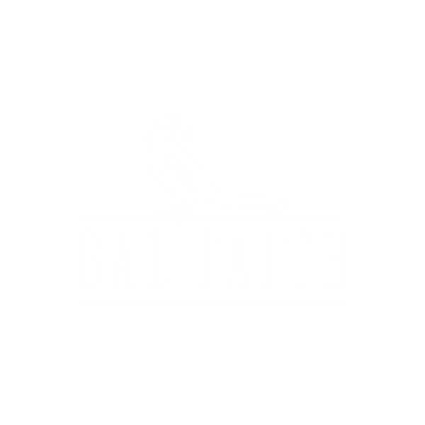Bad Faith